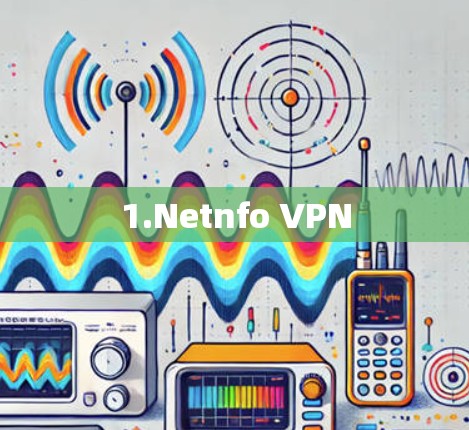 1.Netnfo VPN